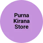 Business logo of Purna kirana store
