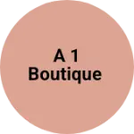 Business logo of A 1 boutique