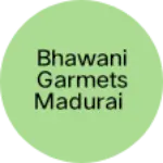 Business logo of Bhawani Garmets madurai