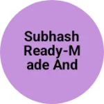 Business logo of Subhash ready-made and footwear