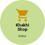Business logo of Khakhi shop