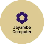 Business logo of Jayambe computer