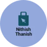 Business logo of Nithish thanish