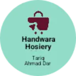 Business logo of Handwara Hosiery old bus stan Handwara