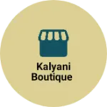 Business logo of Kalyani boutique