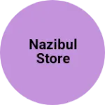 Business logo of Nazibul store