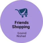 Business logo of Friends shopping