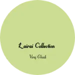 Business logo of Lairai collection