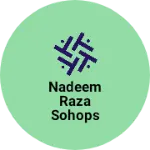 Business logo of Nadeem raza sohops