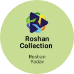Business logo of Roshan collection