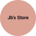Business logo of JB's Store