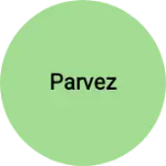 Business logo of Parvez