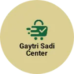 Business logo of Gaytri Sadi center
