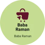 Business logo of Baba Raman fashion shop