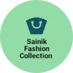 Business logo of Sainik fashion collection