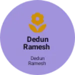 Business logo of Dedun Ramesh