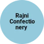 Business logo of Rajni confectionery