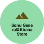 Business logo of Sonu general&kirana store