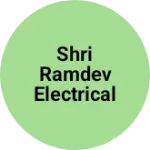 Business logo of Shri Ramdev electrical hardware