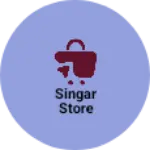 Business logo of Singar Store