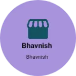 Business logo of Bhavnish
