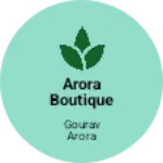 Business logo of Arora boutique centre