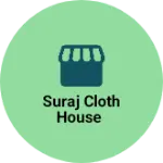 Business logo of Suraj cloth house