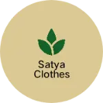 Business logo of Satya clothes