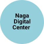 Business logo of Naga digital center