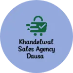 Business logo of Khandelwal sales agency dausa