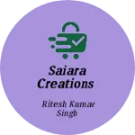 Business logo of Saiara creations