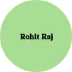 Business logo of Rohit Raj