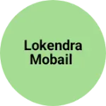 Business logo of Lokendra mobail