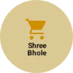 Business logo of Shree bhole