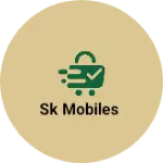 Business logo of SK mobiles