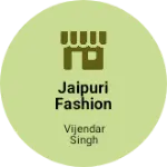 Business logo of JAipuri fashion point based out of Jaipur