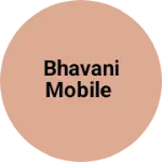 Business logo of Bhavani mobile