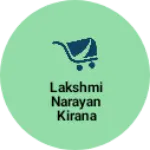 Business logo of Lakshmi Narayan Kirana Gen,saree & Ready made