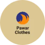 Business logo of Pawar clothes