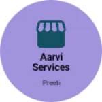 Business logo of Aarvi services