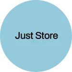 Business logo of Just store