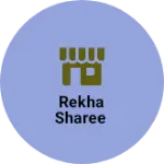 Business logo of Rekha sharee