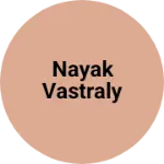 Business logo of Nayak vastraly