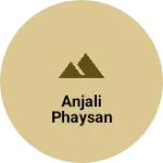 Business logo of Anjali phaysan