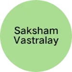 Business logo of Saksham vastralay
