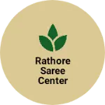 Business logo of Rathore saree center