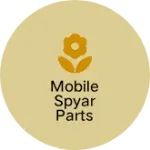 Business logo of Mobile spyar parts