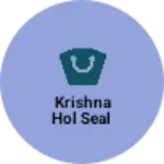 Business logo of Krishna hol seal