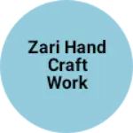 Business logo of Zari hand craft work all tipe slipar upar