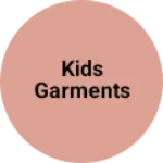 Business logo of Kids garments